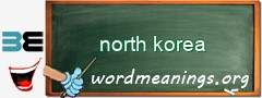 WordMeaning blackboard for north korea